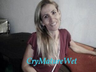 CryMatureWet