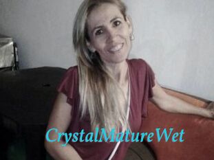 CrystalMatureWet