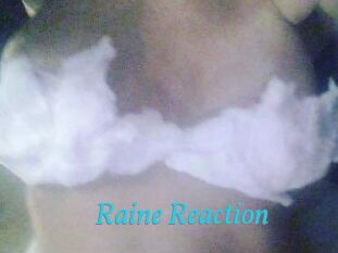 Raine_Reaction