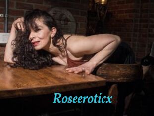 Roseeroticx