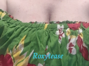 Roxytease